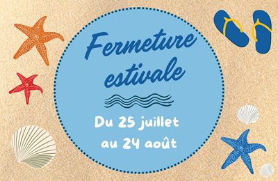 Fermeture estivale IRT