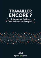 202 - Travailler encore. Sciences et fictions sur le futur de l'emploi_S. Nicot, J.-F. Stich, A. Kyrou_ActuSF_2023