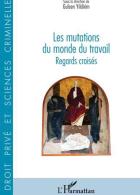 207 - Les mutations du monde du travail_G. Yildirim_L’Harmattan_2025