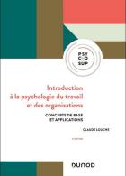 208 - Introduction à la psychologie du travail et des organisations_C. Louche_Dunod_2026