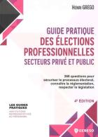 209 - Guide pratique des élections professionnelles, secteurs privé et public_H. Grego_Gereso_2026