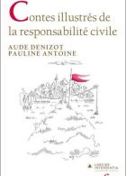 212 - Contes illustrés de la responsabilité civile_A. Denizot_Larcier Intersentia_2025