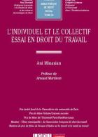 221 - L'individuel et le collectif. Essai en droit du travail_A. Minasian_LGDJ_2026