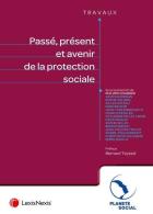 222 - Passé, présent et avenir de la protection sociale_P. Coursier_LexisNexis_2026